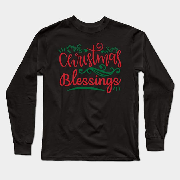 Christmas Blessings Long Sleeve T-Shirt by APuzzleOfTShirts